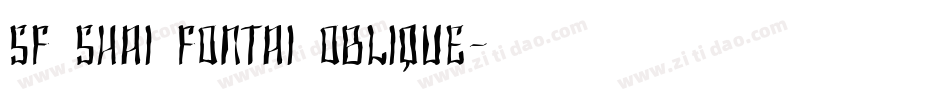 SF Shai Fontai Oblique字体转换